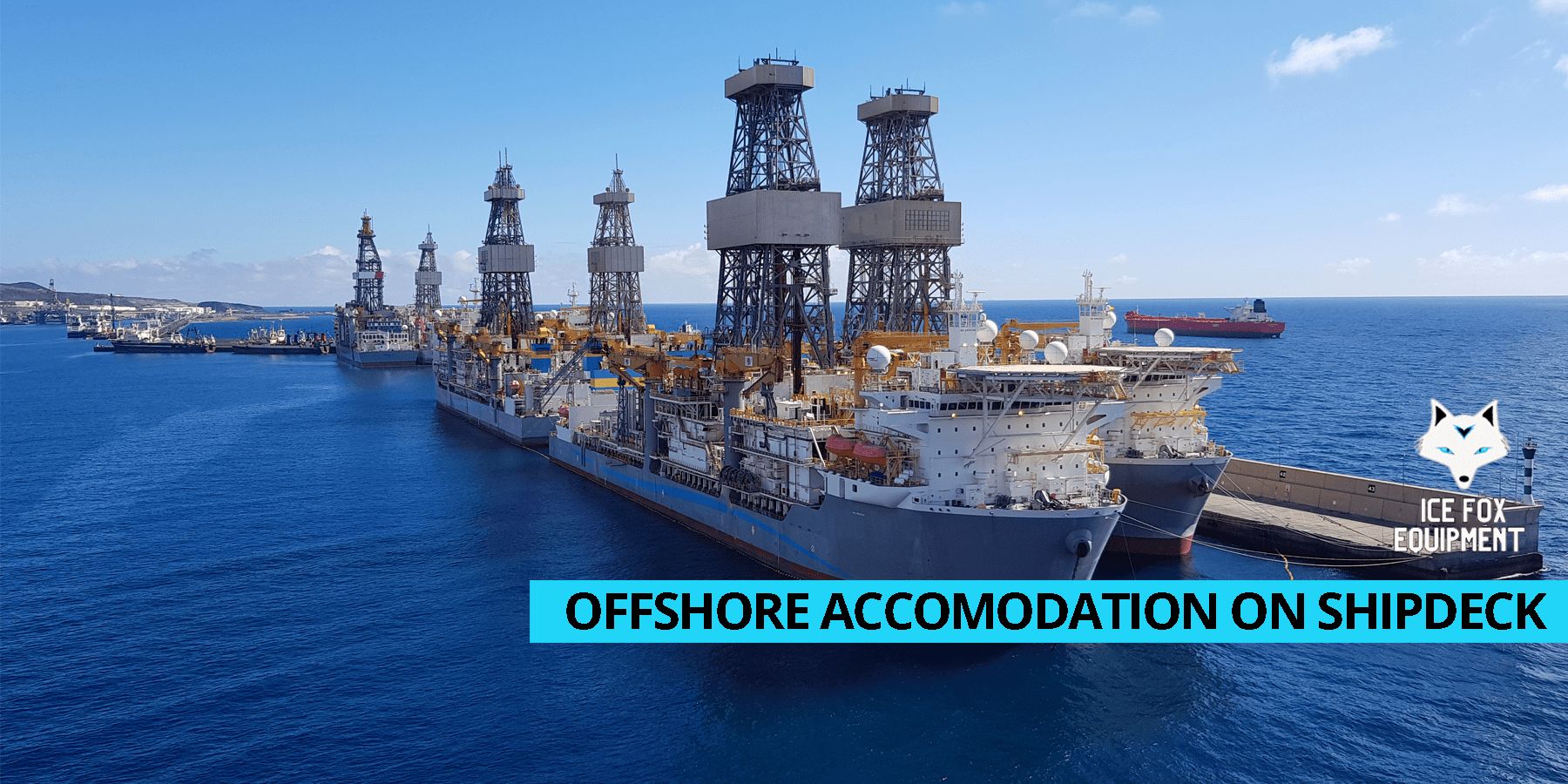 08 - offshore accomodation on shipdeck